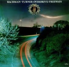 Bachman Turner Overdrive-Freeways /Vinyl 1977 Phonogram Inc. USA